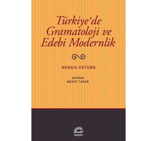 Türkiye'de Gramatoloji ve Edebi Modernlik