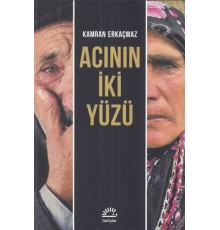 Acının İki Yüzü