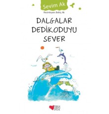 Dalgalar Dedikoduyu Sever