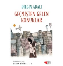 Zaman Bisikleti  2 - Geçmişten Gelen Konuklar