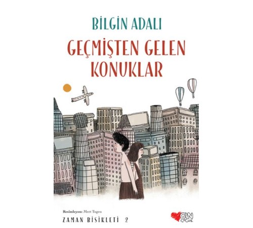 Zaman Bisikleti  2 - Geçmişten Gelen Konuklar