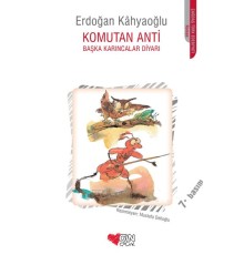 Komutan Anti Başka Karıncalar Diyarı