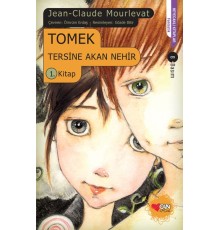 Tomek Tersine Akan Nehir 1. Kitap