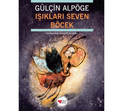 Işıkları Seven Böcek Işıkları Seven Böcek