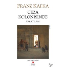 Ceza Kolonisinde / Anlatılar I