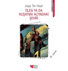 Oleg Ya Da Kuşatma Altındaki Şehir