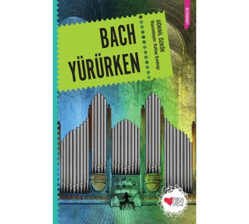 Bach Yürürken Bach Yürürken