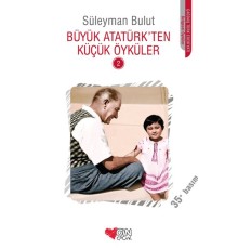 Büyük Atatürk'ten Küçük Öyküler 2