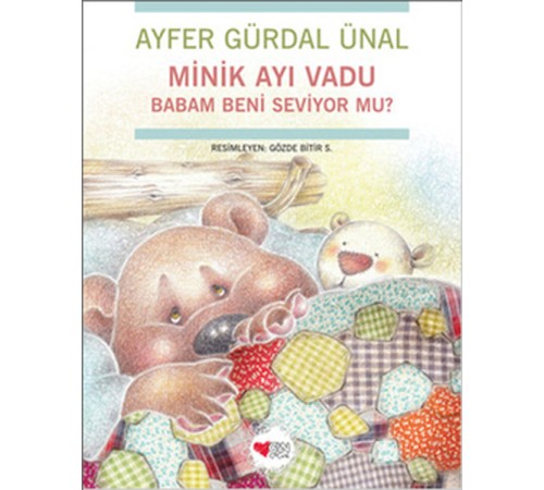 Minik Ayı Vadu / Babam Beni Seviyor mu? Minik Ayı Vadu / Babam Beni Seviyor mu?