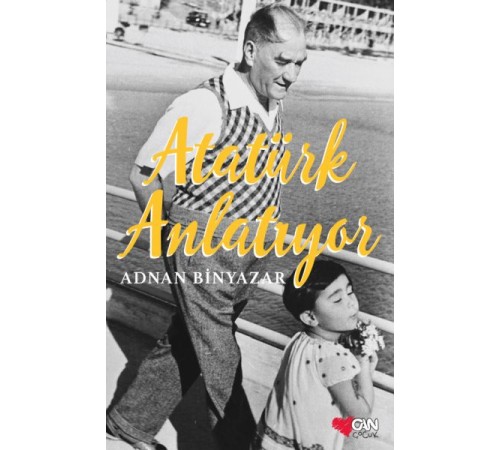 Atatürk Anlatıyor