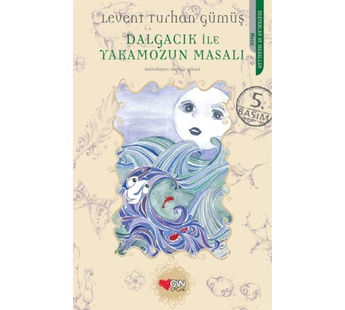 Dalgacık ile Yakamozun Masalı Dalgacık ile Yakamozun Masalı