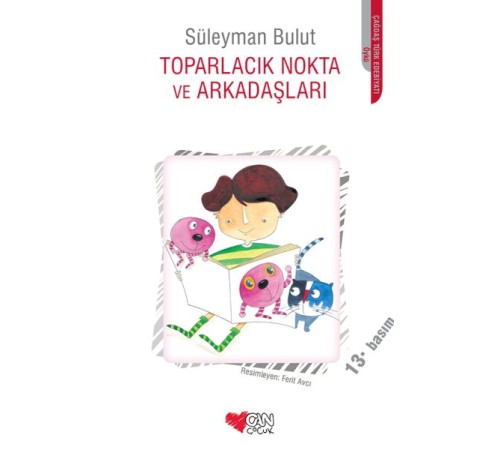 Toparlacık Nokta ve Arkadaşları Toparlacık Nokta ve Arkadaşları