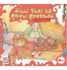 Zilli Tilki ile Çanlı Goncoloz