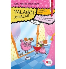 Güzel, Açıkgöz, Cesur Kızlar 01 - Yalancı Aynalar