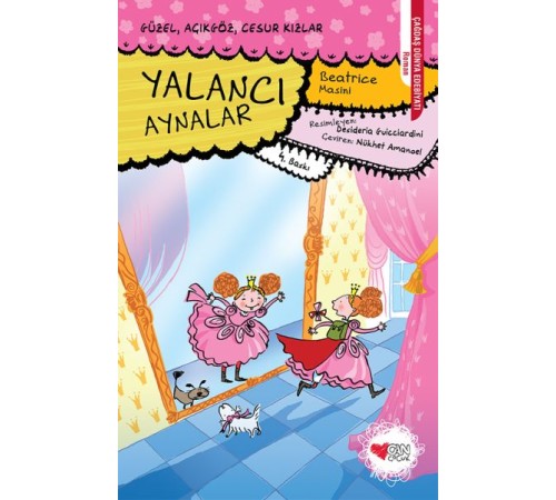 Güzel, Açıkgöz, Cesur Kızlar 01 - Yalancı Aynalar Güzel, Açıkgöz, Cesur Kızlar 01 - Yalancı Aynalar