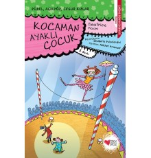 Güzel, Açıkgöz, Cesur Kızlar 02 - Kocaman Ayaklı Çocuk