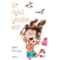 Bir Öykü Yazalım mı?