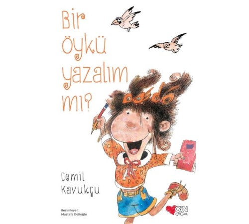 Bir Öykü Yazalım mı?
