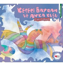 Keçeci Bayram ve Anka Kuşu