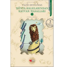 Dünya Halklarından Hayvan Masalları -1