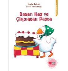 Bayan Kaz ve Çikolatalı Pasta