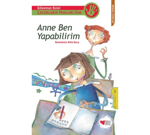 Çocukların Hakları Var 2 - Anne Ben Yapabilirim Çocukların Hakları Var 2 - Anne Ben Yapabilirim