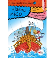 Güzel, Açıkgöz, Cesur Kızlar 07 - Gizemli Miço