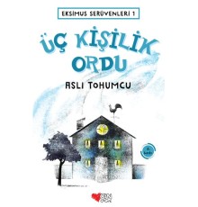 Eksimus Serüvenleri 1 - Üç Kişilik Ordu