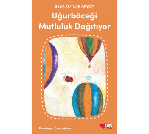 Uğurböceği Mutluluk Dağıtıyor Uğurböceği Mutluluk Dağıtıyor