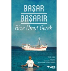 Bize Umut Gerek