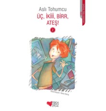 Üç, İkii, Birr, Ateş! -2