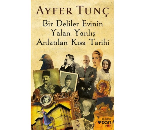 Bir Deliler Evinin Yalan Yanlış Anlatılan Kısa Tarihi