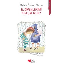 Eldivenlerimi Kim Çalıyor?
