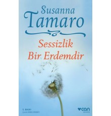 Sessizlik Bir Erdemdir
