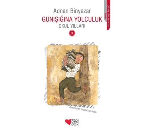 Günışığına Yolculuk 3 - Okul Yılları Günışığına Yolculuk 3 - Okul Yılları