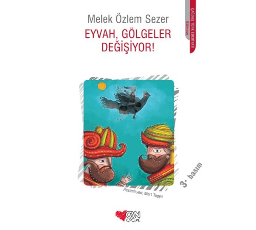 Eyvah, Gölgeler Değişiyor!