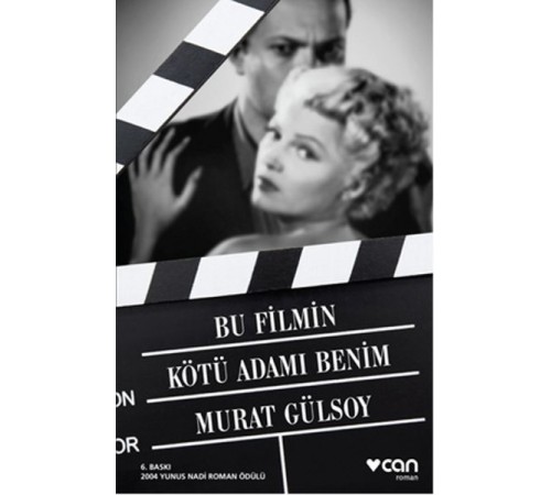 Bu Filmin Kötü Adamı Benim