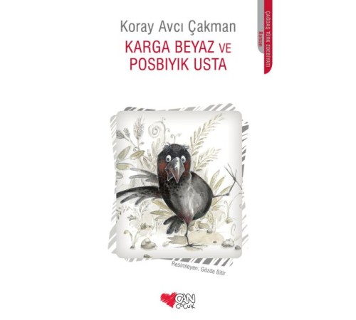 Karga Beyaz ve Posbıyık Usta Karga Beyaz ve Posbıyık Usta