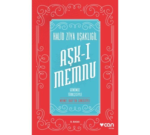 Aşk-ı Memnu - Günümüz Türkçesiyle