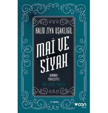 Mai ve Siyah - Günümüz Türkçesiyle