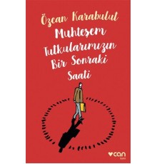 Mutheteşem Tutkularımızın Bir Sonraki Saati