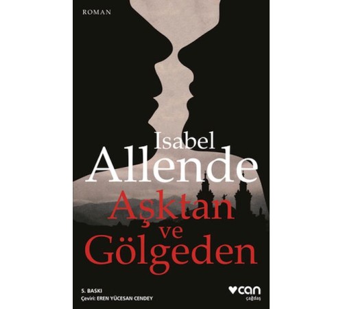 Aşktan ve Gölgeden Aşktan ve Gölgeden