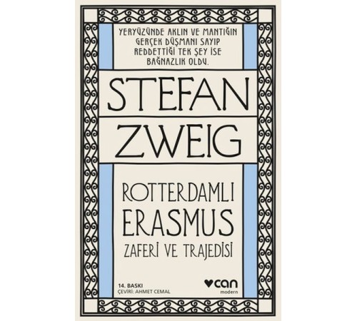 Roterdamlı Erasmus ( Zaferi ve Trajedisi)