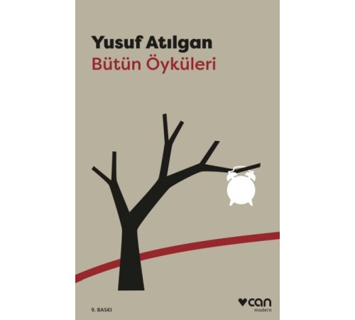 Bütün Öyküleri Yusuf Atılgan