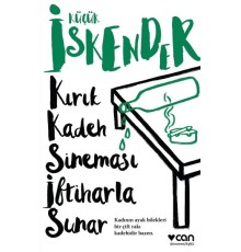 Kırık Kadeh Sineması İftiharla Sunar