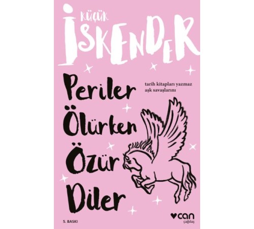 Küçük İskender - Periler Ölürken Özür Diler