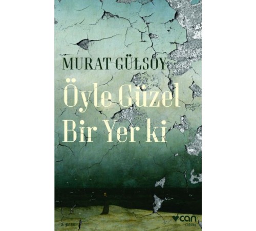 Öyle Güzel Bir Yer ki