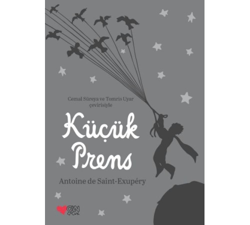 Küçük Prens - Özel Baskı (Gri) Ciltli Küçük Prens - Özel Baskı (Gri) Ciltli