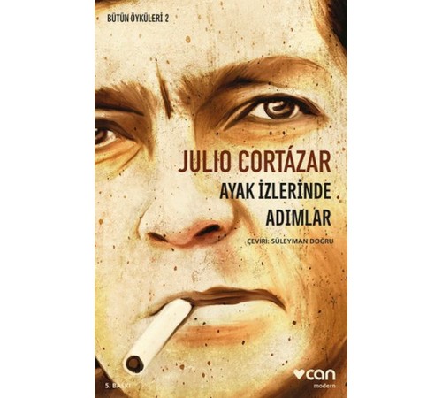 Ayak İzlerinde Adımlar - Bütün Öyküleri 2