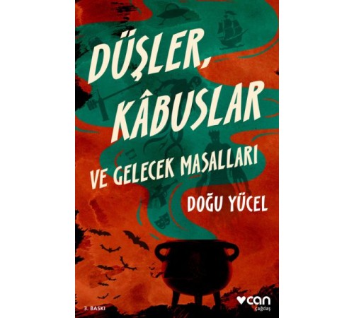Düşler, Kâbuslar ve Gelecek Masallar